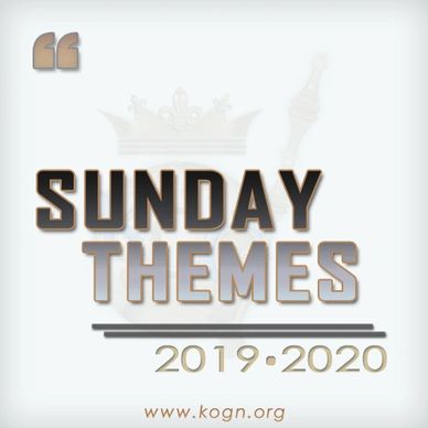 2019 & 2020 KOGNetwork Sunday Themes