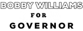Bobby Williams 
FOR FLORIDA GOVERNOR