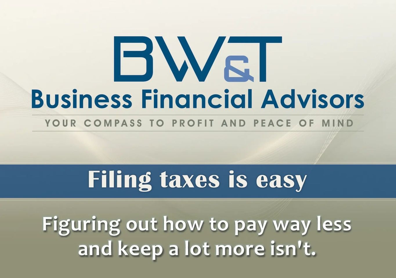 BW&T Tax and Business Strategist Advisors