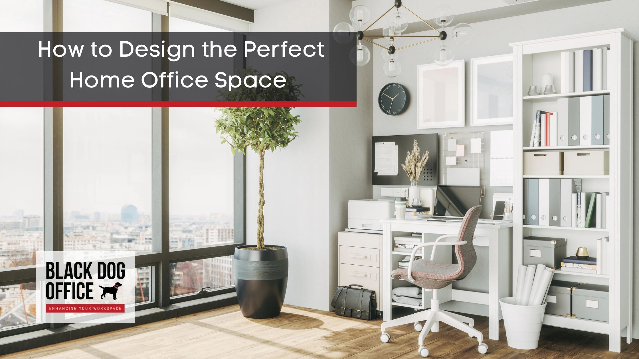 How to Design the Perfect Home Office Space