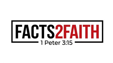 Facts 2 Faith