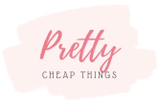 Pretty Cheap Things