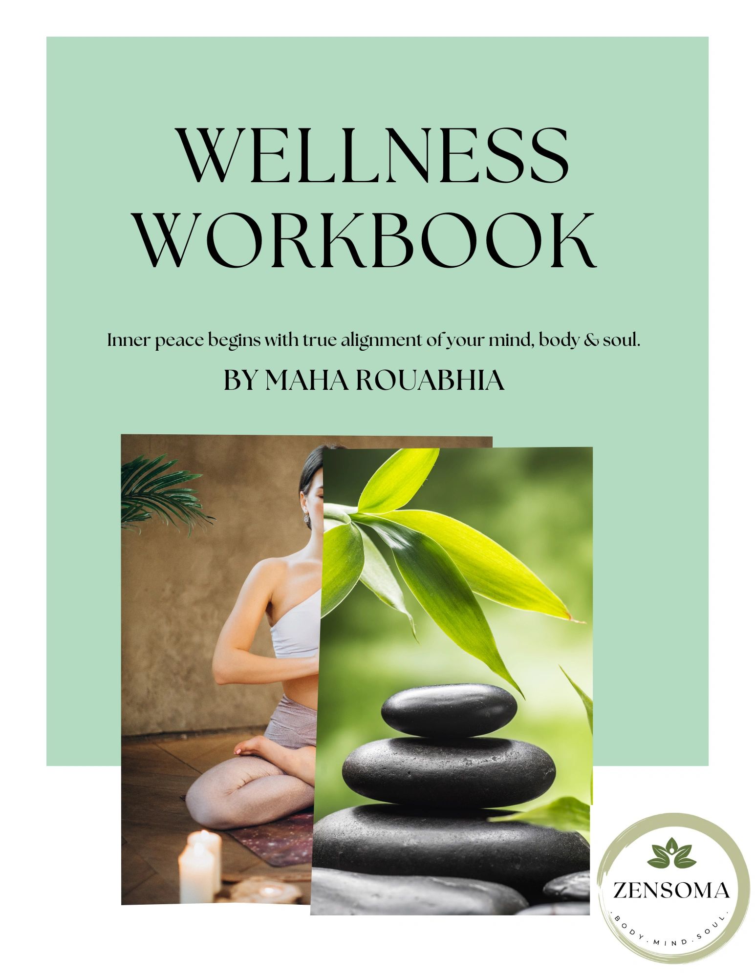 Cover of a wellness workbook by Maha Rouabhia with calming images and a Zensoma logo.