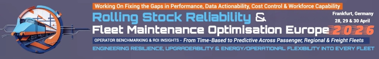 Rolling Stock Maintenance & Depot Innovation Europe 2024