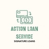 ACTION LOAN SERVICE 
SIGNATURE LOANS