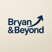 Bryan & Beyond