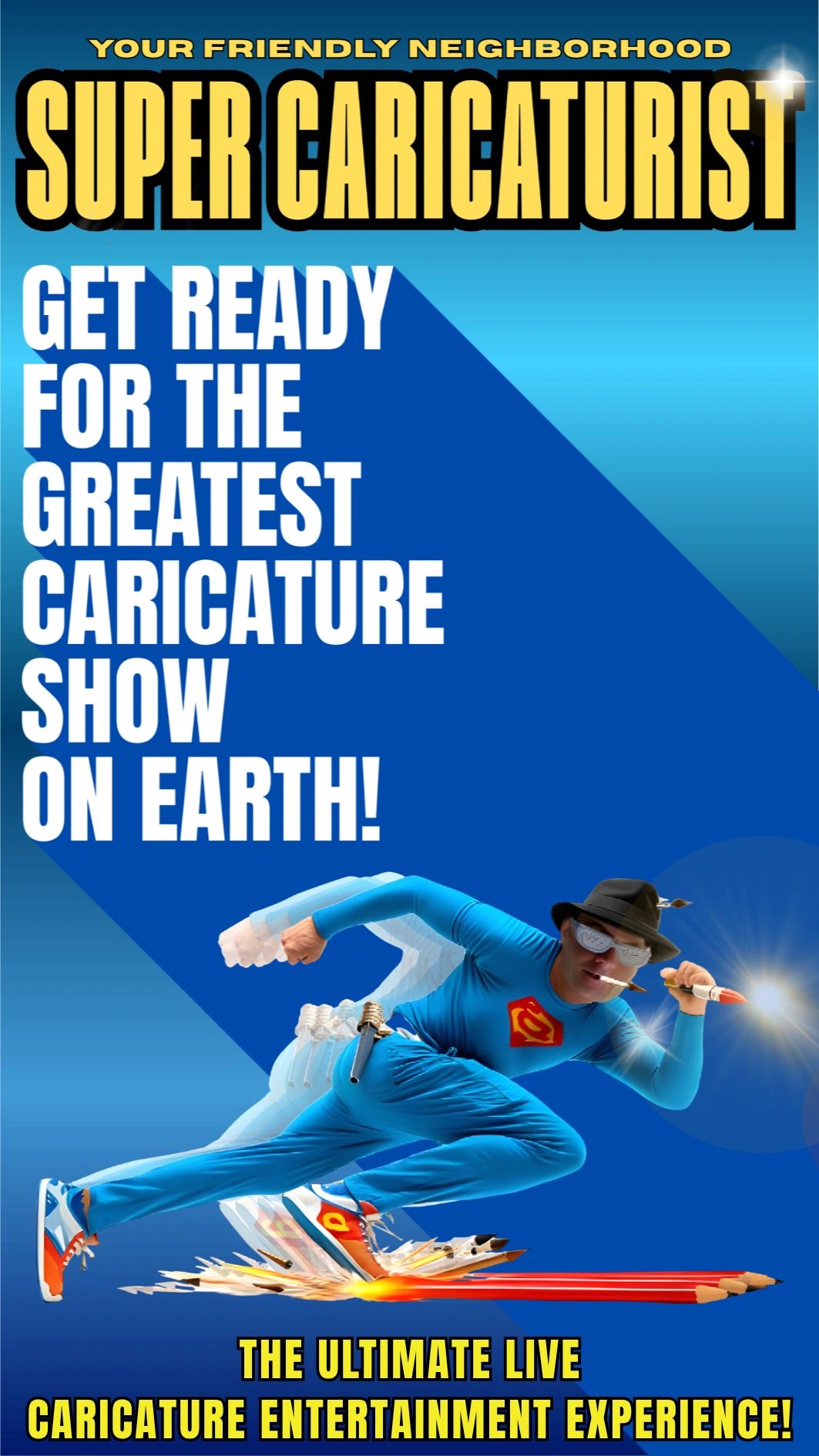 Super Caricaturist poster promoting a live caricature show with a dynamic superhero artist.