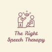            

           The Right Speech Therapy