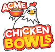 Acme Chicken Bowls