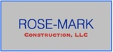 Rose-Mark Construction, LLC.