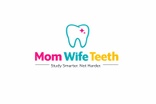 Mom Wife Teeth