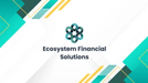 Global Ecosystem Financial Solutions