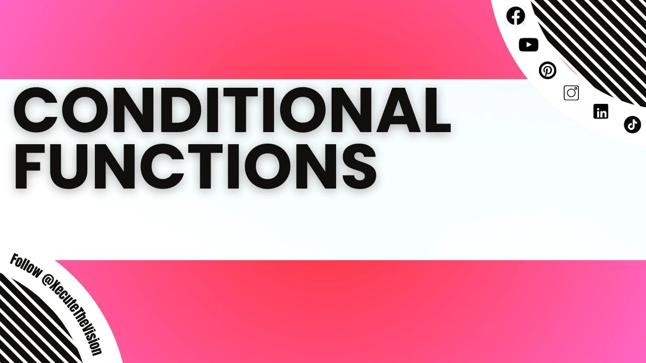 Leveraging Conditional Functions in Excel