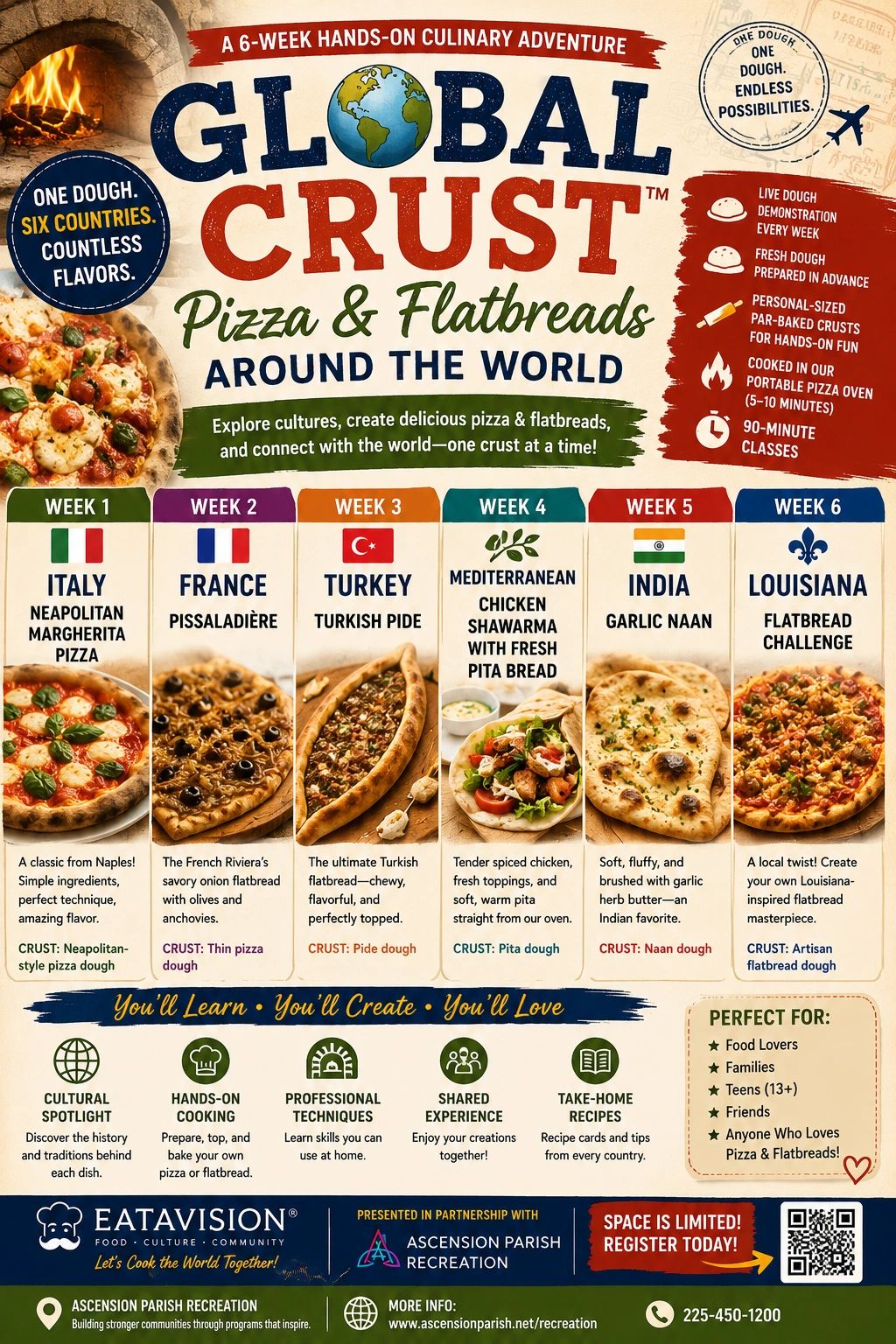 Global Crust 6-week culinary adventure teaching pizza and flatbreads from six countries.