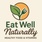 EAT WELL NATURALLY