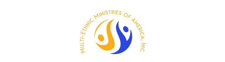 Multi-Ethnic Ministries of America, Inc