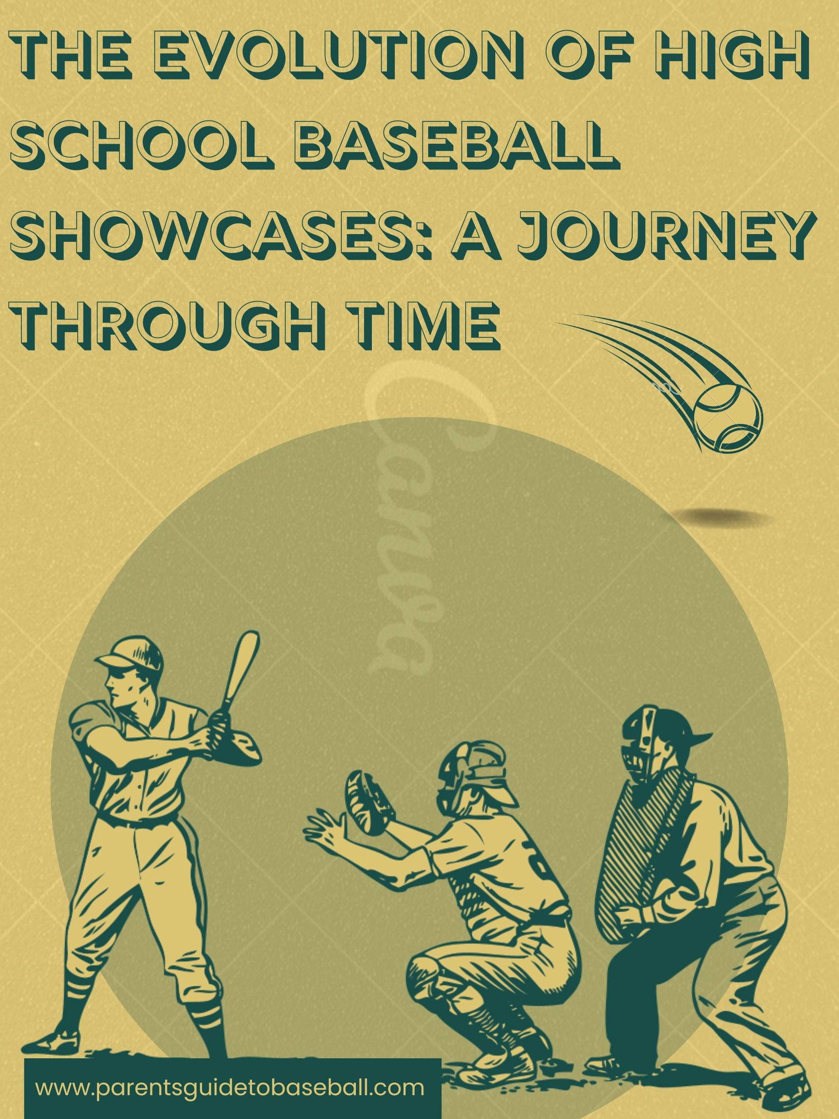 The Evolution of High School Baseball Showcases