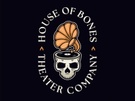 House of Bones Theater Company