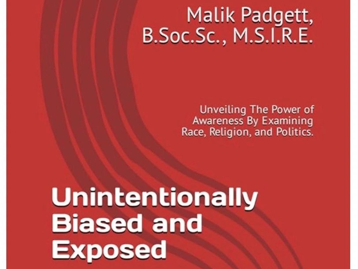 Book cover titled 'Unintentionally Biased and Exposed' by Malik Padgett.
