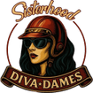 Sisterhood of the Diva Dames