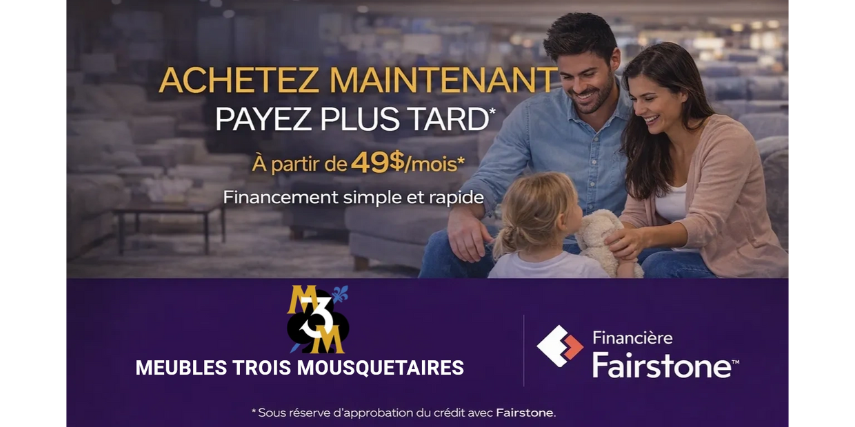 Financement meubles et électros à partir de 49$/mois avec Fairstone