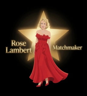 Rose  Lambert Matchmaker 