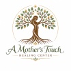 A Mother's Touch Healing Center