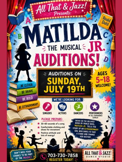 Poster for Matilda Jr. auditions on Sunday, July 19th, ages 5-18 welcome.