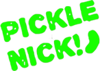 Pickle Nick!