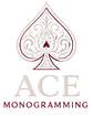 ACE MONOGRAMMING INC