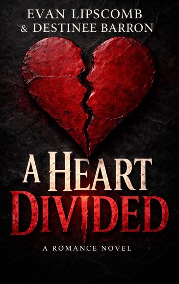 Book cover for romance novel 'A Heart Divided' with a broken red heart.