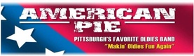 American Pie Pittsburghs Favorite Oldies Band