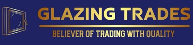 GLAZING TRADES