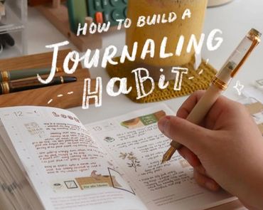 A person writing in a journal with the text 'How to build a journaling habit'.