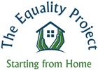 The Equality Project Starting from Home 