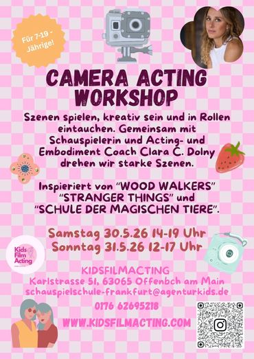Pink poster for a Camera Acting Workshop for kids aged 7-19 with Clara C. Dolny.