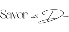 Savor with Dena