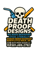 Death Proof Designs LLC