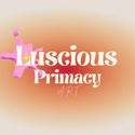 Luscious Primacy Art