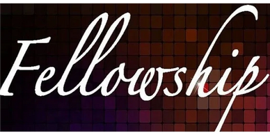 The word 'Fellowship' in elegant white script on a dark mosaic background.
