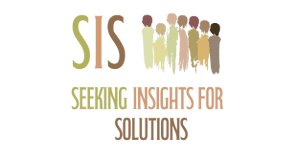 Seeking Insights for Solutions (SIS)