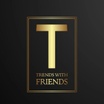 Trends With Friends