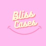 Bliss Cases