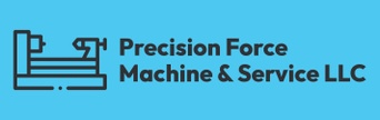 Precision Force Machine & Service LLC