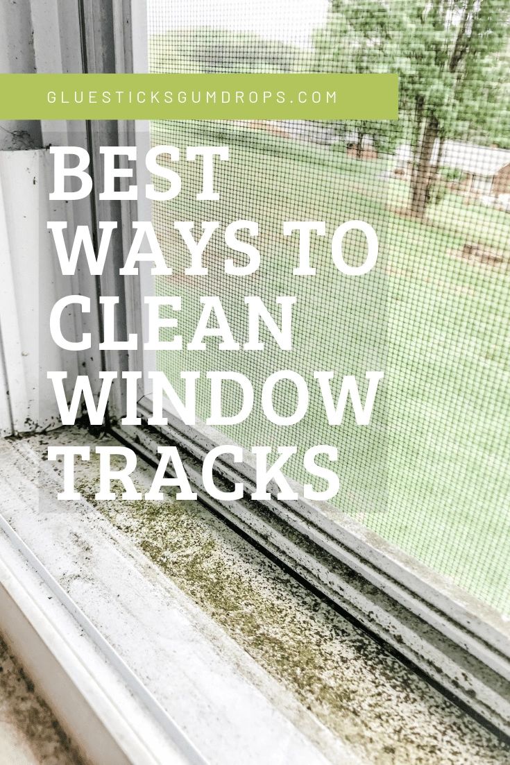 5 WAYS TO CLEAN WINDOW TRACKS