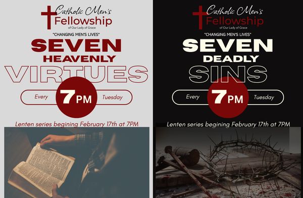 Flyers for Catholic Men's Fellowship on Seven Heavenly Virtues and Seven Deadly Sins.
