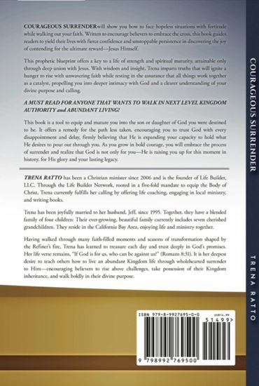 Back cover of book Courageous Surrender describing details of books content on how to embrace Kingdom living.