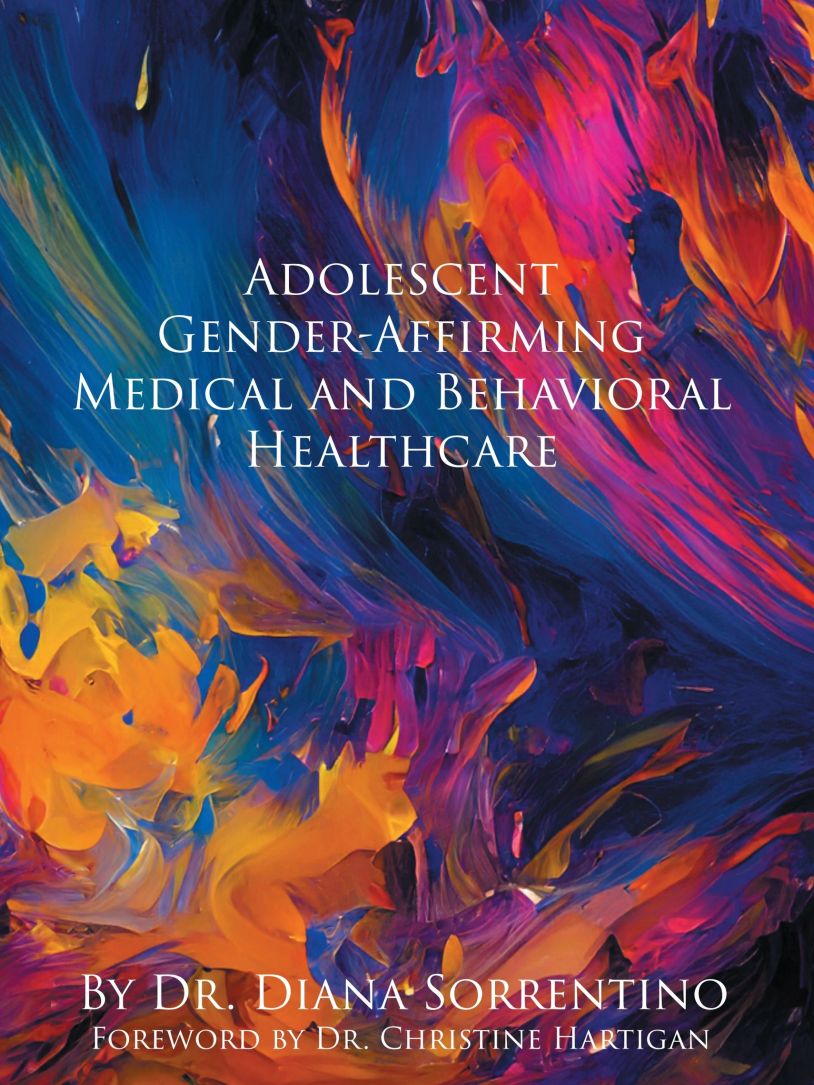 Book cover on adolescent gender-affirming healthcare by Dr. Diana Sorrentino.