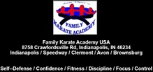 Family Karate Academy USA
8758 Crawfordsville Rd, Indianapolis, I