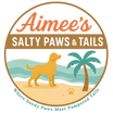 Aimee's Salty Paws & Tails